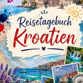 Reisetagebuch Kroatien