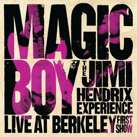 Jimi Hendrix Magic Boy: The Jimi Hendrix Experience Live At Berkeley CD
