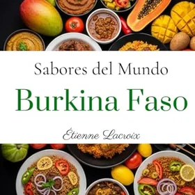 SABORES del mundo: Burkina Faso