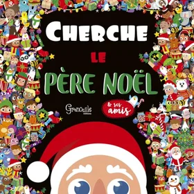 GRENOUILLE Cherche Et Trouve Père Noël Et Ses Amis