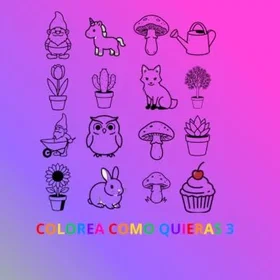 Colorea Como Quieras Färgläggningsbok