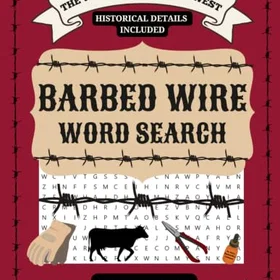 Stone BARBED WIRE Ordlista: THE WIRE THAT WON THE WEST!