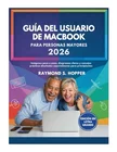 User Guide to MacBook for Seniors