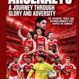 Arsenal FC En resa genom ära och motgång