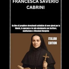 NOVENA A SANTA FRANCESCA SAVERIO CABRINI