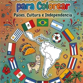 Cultura Latina para Colorear Länder, Kultur och Självständighet Färgläggningsbok