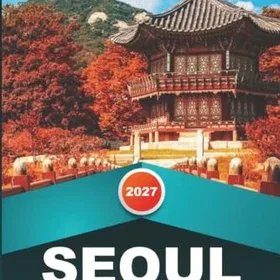 Seoul Reseeguide 2027