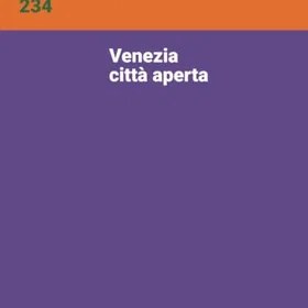 Edizioni Venezia città aperta: La Rivista di Engramma 234, vår/sommar 2026