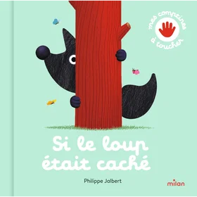 Si le loup était caché Children's Books
