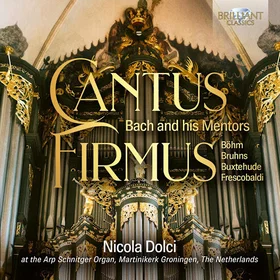Nicola Dolci Cantus Firmus Bach and his Mentors CD