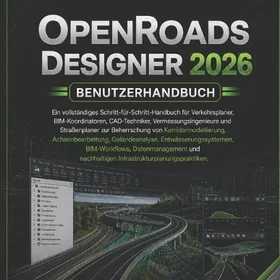 OPENROADS Designer 2026