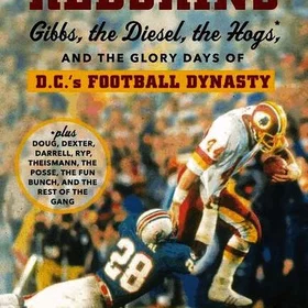 HarperCollins Hail To The Redskins: Gibbs, the Diesel, the Hogs, and the Glory D
