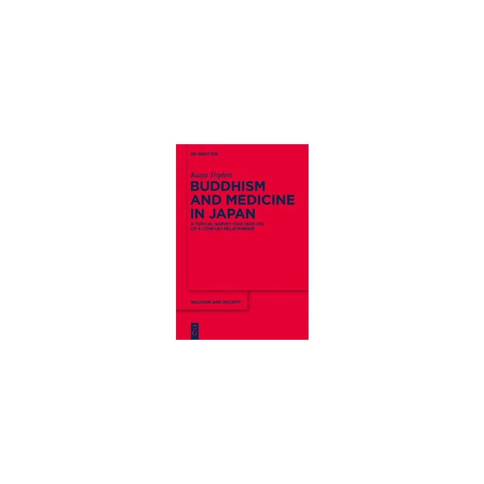 Buddhism and Medicine in Japan Hardcover
