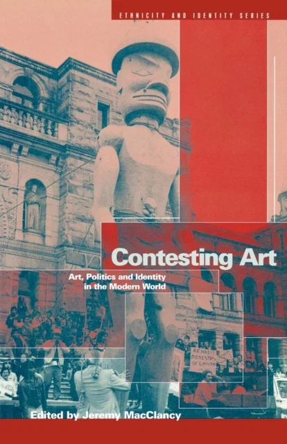 Art, Politics and Identity in the Modern World