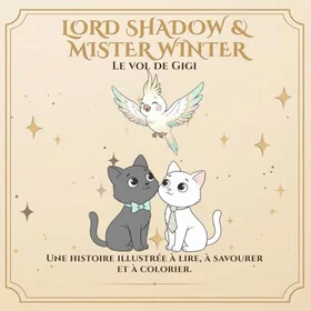 Lord Shadow & Mister Winter: Le Vol De Gigi Färgläggningsbok