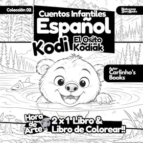 KODI Libro de Colorear & Cuento Infantil El Oso Kodiak Färgläggningsbok