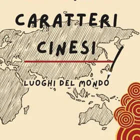 Colora I Caratteri Cinesi: Luoghi Del Mondo Färgläggningsbok