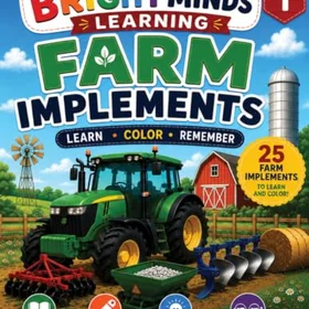 Bright Farm Implements Färgläggningsbok för Åldrar 5 - 8
