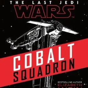 Star Wars the Last Jedi Cobalt Squadron Broché