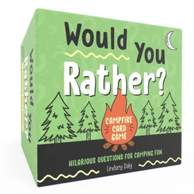 Would You Rather? Campfire