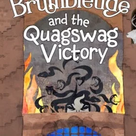 Bostwick Brumbletide and the Quagswag Victory