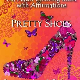 Coloring Book Positive Affirmations Adult Coloring Book: 37 Images and Quotes