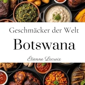Geschmäcker Botswana