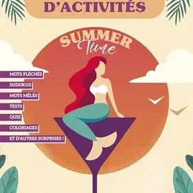 Editions Artémis Cahier de vacances adulte: Summer Time