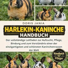 HARLEKIN-KANINCHEN-HANDBUCH Harlekin Kaninchen Handbook