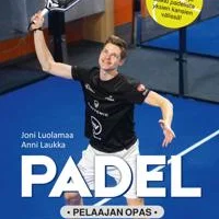 Readme.fi Padel - Pelaajan opas