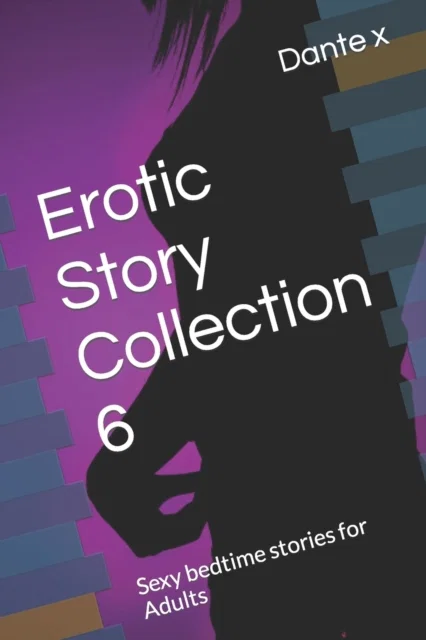 Erotic Story Collection 6 av Dante X Paperback