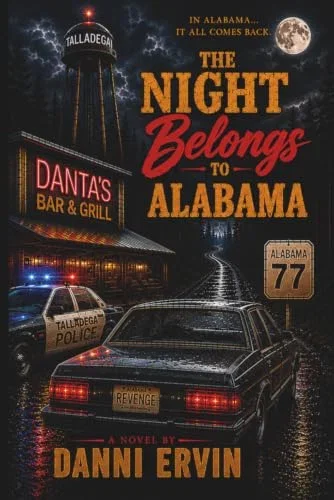 The Night Belongs to Alabama: In Alabama It All Comes Back