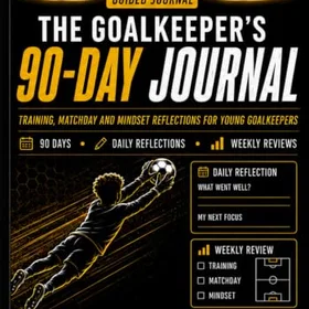 SashaShotStopper Publishing Målvaktens 90-dagars dagbok