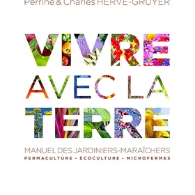 Vivre avec la terre Indbundet