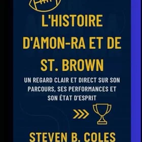 L'Histoire d'Amon-Ra et de St. Brown