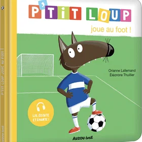 P'tit loup joue au foot Broché