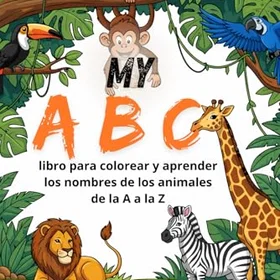 My ABC de Animales para colorear Färgläggningsbok