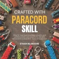 Crafted with Paracord Skill