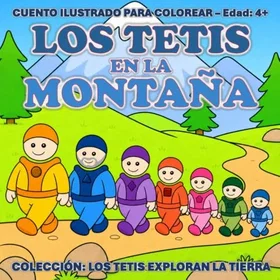 Los Tetis En La Montaña Färgläggningsbok för barn