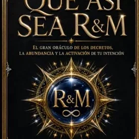 R&M El gran oráculo av dekret, överflöd och intentionaktivering