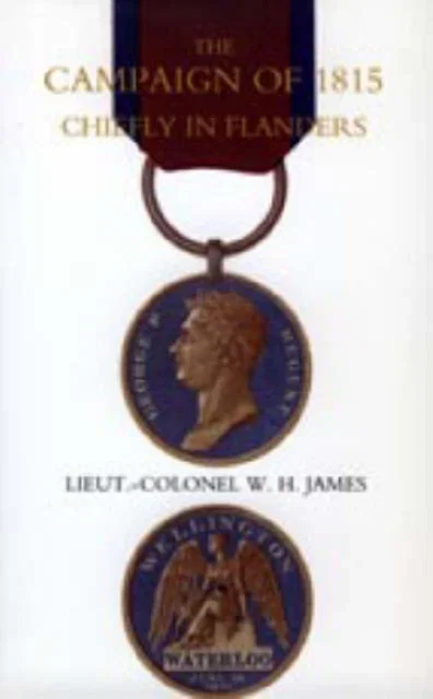 Campaign of 1815 Chiefly in Flanders Paperback