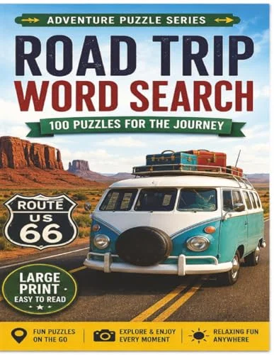 Road Trip: Travel-Themed Large Print Puzzle Book Packed with Fun American Adventures, National Parks, Food Stops, and Vacation Fun