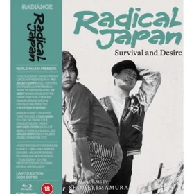Radical Japan: Survival and Desire Limited Edition (4K Ultra HD + Blu-Ray)