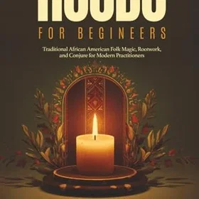 HMDPublishing Hoodoo för Nybörjare: En Respektfull Guide till Traditionell Afroamerikansk Folkmagi