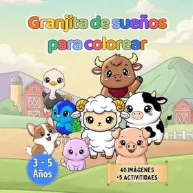 Granjita de Sueños Färgläggningsbok för barn