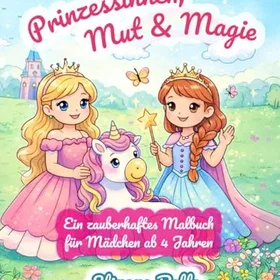Prinzessinen Mut Und Magie Färgläggningsbok för flickor