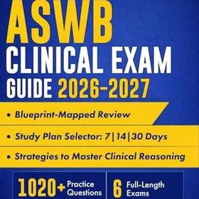 ASWB Clinical Exam Guide 2026–2027