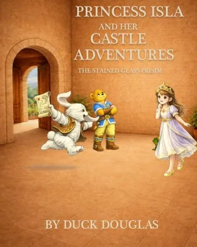 PRINCESS ISLA AND HER CASTLE ADVENTURES The Stained Glass