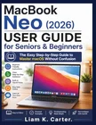 MacBook Neo (2026) User Guide for Seniors & Beginners