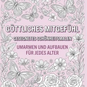 Göttliches Mitgefühl Målarbok för Vuxna